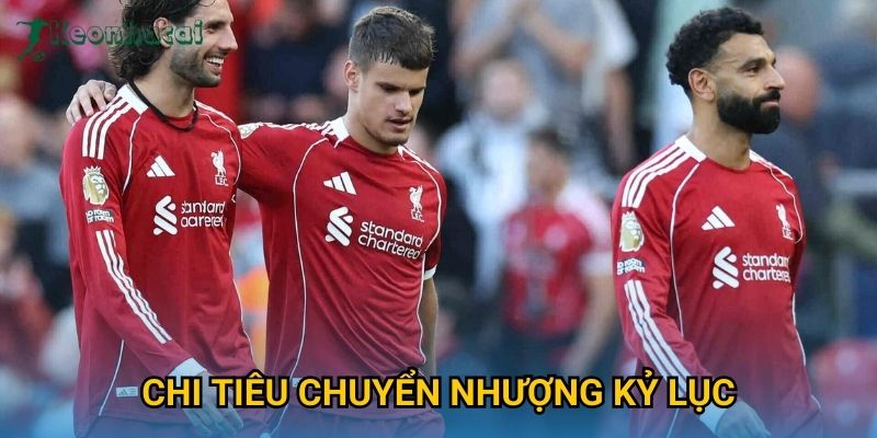 Chi tiêu chuyển nhượng kỷ lục Keonhacai – Thị trường mùa hè bùng nổ 1 Chi tiêu chuyển nhượng kỷ lục Keonhacai – Thị trường mùa hè bùng nổ