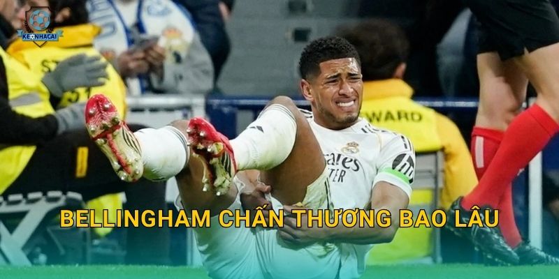 Bellingham chấn thương bao lâu – Tin tức y tế mới nhất và tác động đến kèo Real từ Kèo nhà cái 1 Bellingham chấn thương bao lâu – Tin tức y tế mới nhất và tác động đến kèo Real từ Kèo nhà cái